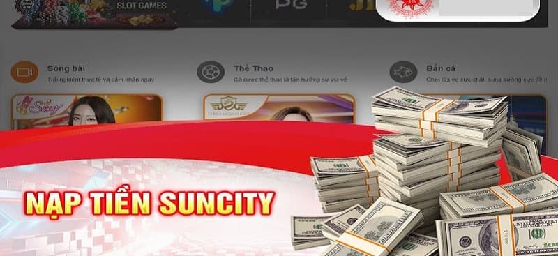 Quy định nạp tiền tại nhà cái suncity88